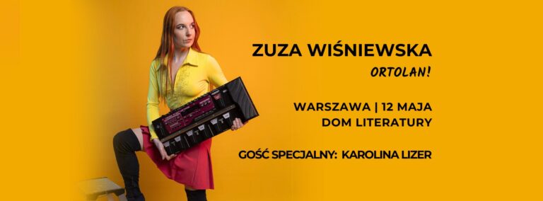 Zuza Wiśniewska – koncert promujący płytę ORTOLAN!