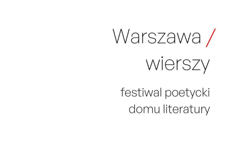 Druga edycja festiwalu „Warszawa Wierszy” – święto poezji w stolicy