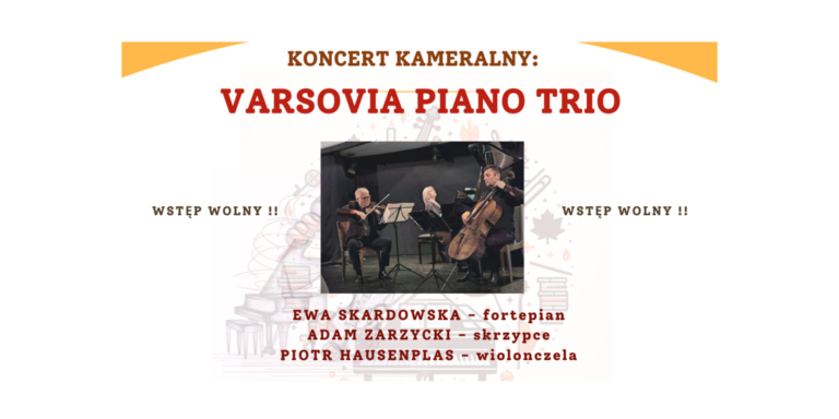 Koncert kameralny Varsovia Piano Trio