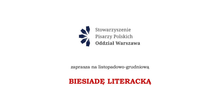 Listopadowo-grudniowa Biesiada Literacka w Domu Literatury