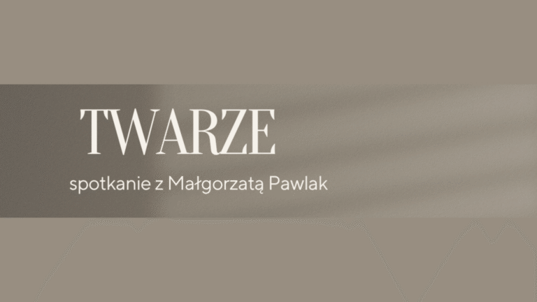 „Twarze”. Premiera książki Małgorzaty Pawlak