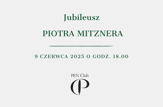 Jubileusz PIOTRA MITZNERA