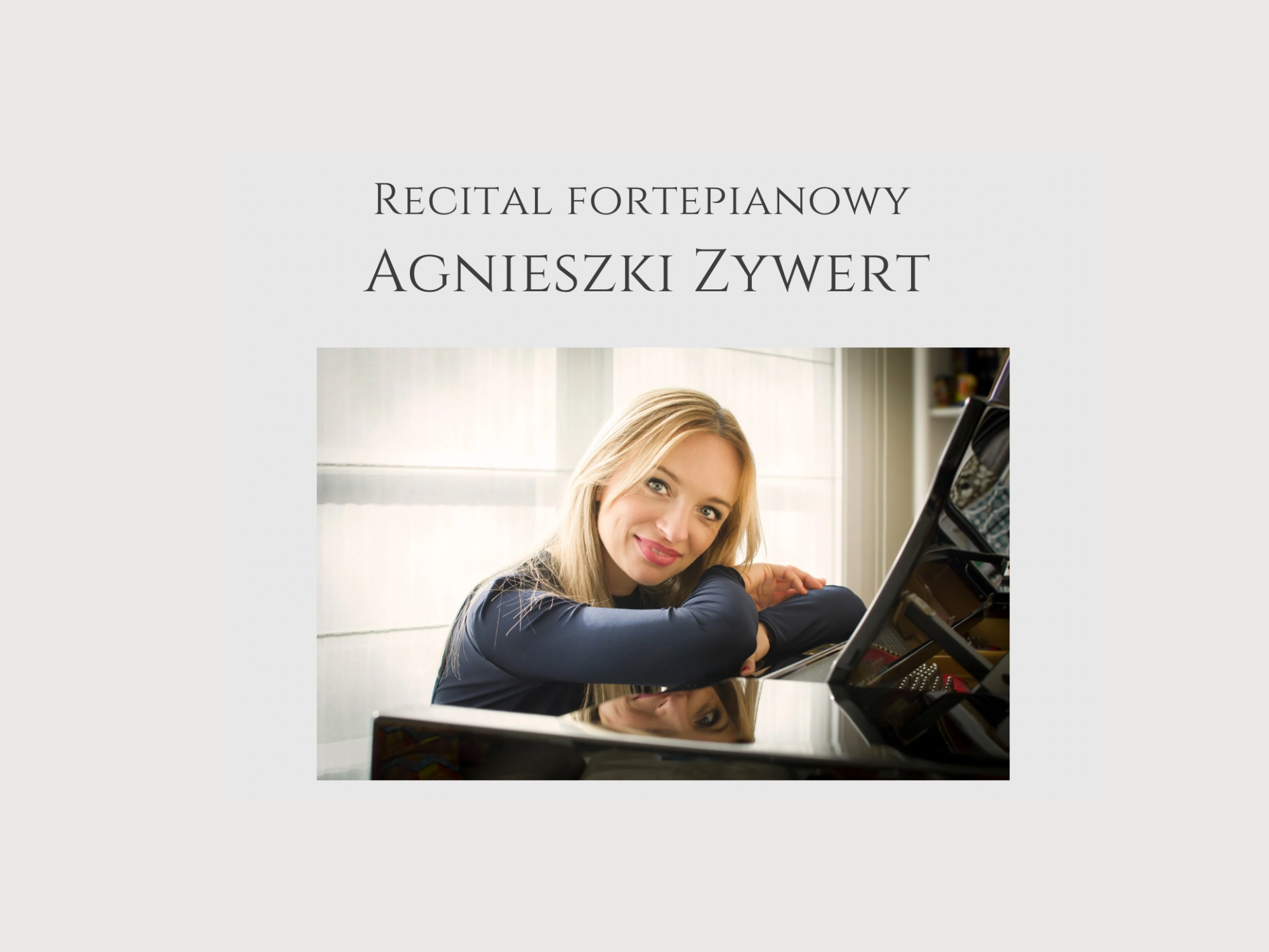 Recital Agnieszki Zywert„Z Brukseli do Warszawy”