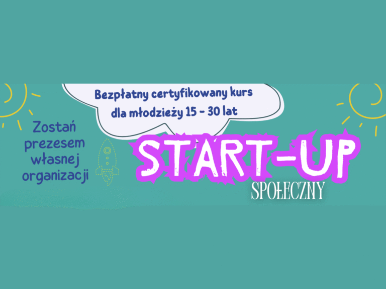Bezpłatny kurs „Start-Up Społeczny” w Domu Literatury