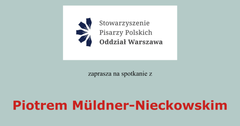 Spotkanie z Piotrem Müldner-Nieckowskim