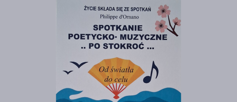 Spotkanie poetycko‑muzyczne „…Po stokroć…”